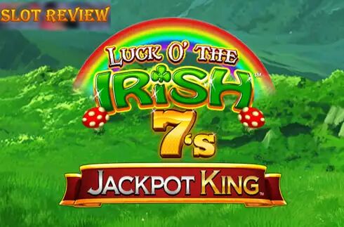 Luck O The Irish 7s Jackpot King Slot Review